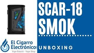 MOD SCAR 18 DE SMOK | Unboxing | ElCigarroElectronico.com