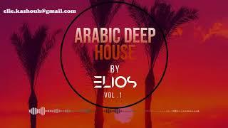 Elios - Arabic Deep House Mix Vol.1