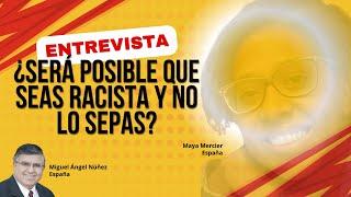 ️ ENTREVISTA | Maya Mercier, España | "¿Será posible que seas racista y no lo sepas?" | E102