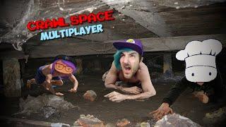 Crawling around with my friends! (Crawl Space Multiplayer) with @susiemon_ and Chef!