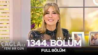 Çağla ile Yeni Bir Gün 1344. Bölüm