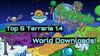 Top 5 Best Terraria World Downloads! (LINKS IN DESCRIPTION) (IOS/ANDROID) | Terraria 1.4