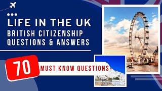 UK Citizenship Test Practice 2025 - Life in the UK Questions & Answers (70 Must Know Questions)