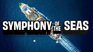 Symphony of the Seas FULL Ship Tour