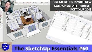 Using SketchUp 2018's New Attributes to Generate Door Schedules, Cost Reports, Quantities, and More!