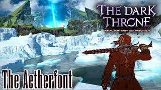 The Aetherfont - FFXIV 6.4 The Dark Throne - Krimson KB Reacts