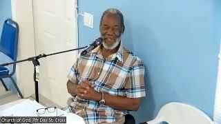Church of God 7th Day (St. Croix) Sabbath Afternoon Zoom Study with Pastor Michael Jules 08/12/23