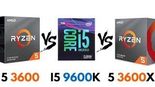 Ryzen 5 3600 vs i5 9600K vs Ryzen 5 3600X | Ryzen 5 3600 vs i5 9600K | Ryzen 5 3600 vs Ryzen 5 3600X