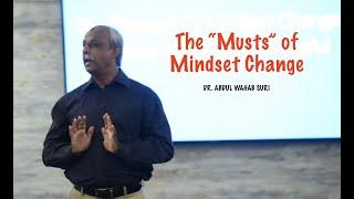 Wahab Suri - The "Must" of Mindset Change