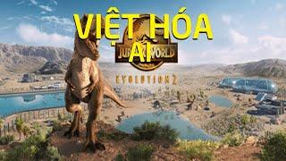 Jurassic World Evolution 2, Việt Hóa