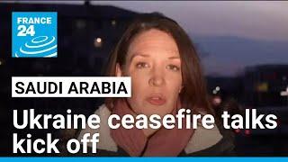 Ukraine ceasefire talks kick off in Saudi Arabia • FRANCE 24 English