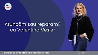 "Aruncăm sau Reparăm?" cu Valentina Vesler | Head of PR & Comunicare Valvis Holding