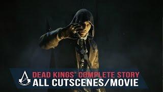 Assassin's Creed Unity Dead Kings All CUTSCENES (Full Story/Movie) 1080p HD