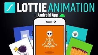 Lottie Animation in Android Application | Lottie Animation Tutorial