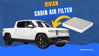 How to replace the cabin air filter on Rivian R1T and R1S