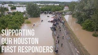 Supporting Hurricane Harvey First Responders in Houston Texas