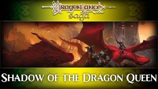 Review: Dragonlance: Shadow of the Dragon Queen | DragonLance Saga