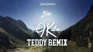 BINZ - OK (TEDDY REMIX)