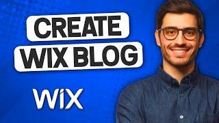 Start A Blog on Wix Website (2022) | Wix Blog Tutorial 2022