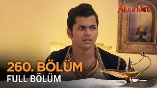 Alaaddin Hint Dizisi - Naam Toh Suna Hoga | 260. Bölüm ️ #Alaaddin #Aladdin