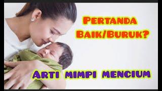 Arti mimpi Mencium Seseorang Asing,pacar,keluarga