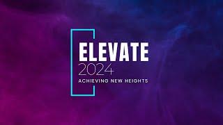 Elevate 2024 Teaser