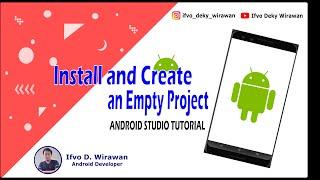 Install and Create Empty Project - Android Studio Tutorial