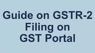 GST Portal - Step by Step GSTR-2 Filing