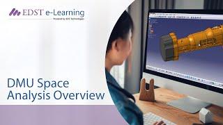 CATIA V5 DMU (Digital Mockup) Space Analysis Overview & Introduction Video | EDST e-Learning|English