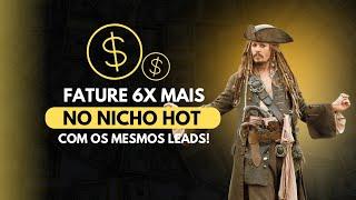 Escada de Valor - COMO FATURAR 6X MAIS COM OS MESMOS LEADS? (NICHO HOT)