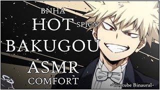 [HOT ADULT AU BAKUGOU ASMR] Bakugou x Listener. Being Comforted and Making Out[Dominant,Spicy,BNHA]