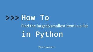 How to find the largest and smallest items in a list in Python