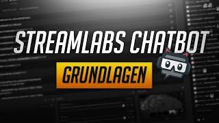 Streamlabs Chatbot Tutorial - Grundlagen (2020) | Deutsch / German