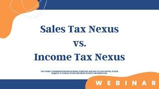 Sales Tax Nexus vs Income Tax Nexus