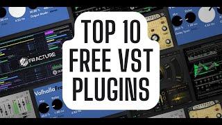 Top 10 Free VST Plugins in 2022 that Every Musician Should Know