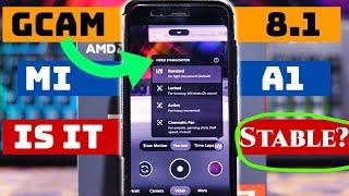 Gcam 8.1 working on Mi A1 | Gcam Mi A1 | Gcam install