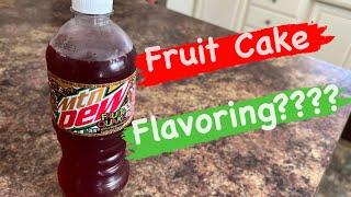 Should You Try Mountain Dew Fruit Quake?  With Fruit Cake Flavoring.