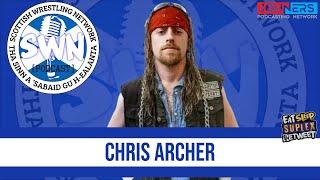 Scottish Wrestling Network Podcast | with Chris Archer