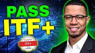 How To PASS #ITF+ In #2023 ️ | I.T. For #BEGINNERS | ITF+ Practice Quiz | Real #CompTIA Instructor