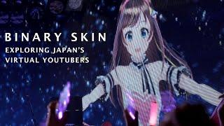 Who are Japan’s Virtual YouTubers? - Binary Skin