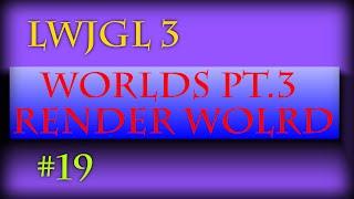 2D Game Development with LWJGL 3: #19: Worlds #3: Render Worlds