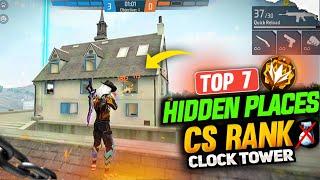 TOP 7 CS RANK HIDDEN PLACES FOR CLOCK TOWER || CS RANK PUSH TIPS AND TRICKS || HIDDEN PLACES CS RANK