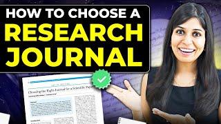 How to choose a journal for research paper publication  | Detailed explanation