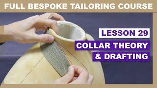 L29: Theory Behind Tailored Collars & Drafting their Pattern | Online Coat Making Course