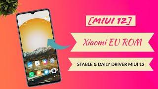 [MIUI 12] Xiaomi EU ROM for A lot of Devices | Stable & Daily Driver MIUI 12