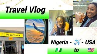 TRAVEL VLOG | Nigeria  To USA  | First time in US, flight experience, new world 