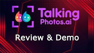 TalkingPhotos AI Review & Demo - Talk, Sing & Dance