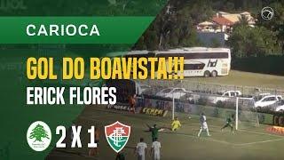 GOL (ERICK FLORES) - BOAVISTA X FLUMINENSE - 17/01 - CARIOCA 2018