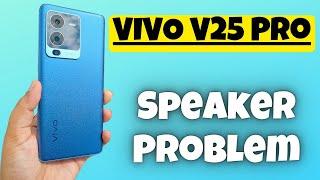 VIVO V25 Pro Speaker Problem || Sound Not Working Vivo V25 Pro {V2158}