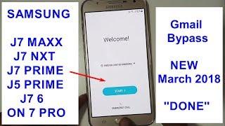 Samsung Galaxy J7  MAX PRIME ON PRO J5 Google lock reset Frp  New Patch March 2018 Eazy 100%